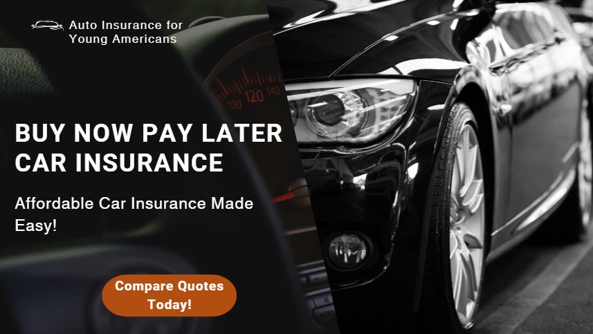 Buy now pay later car insurance