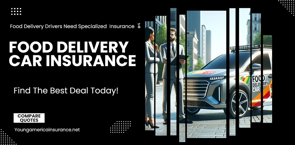 Food Delivery Car Insurance