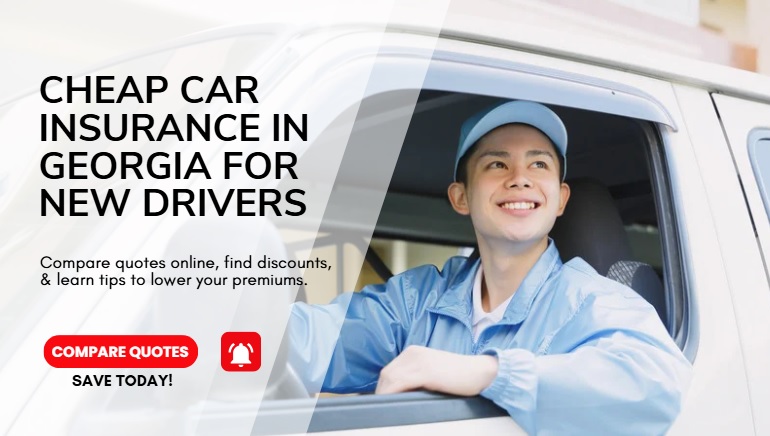 Cheap Car Insurance in Georgia for New Drivers