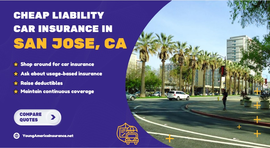 Cheap liability Car insurance in San Jose